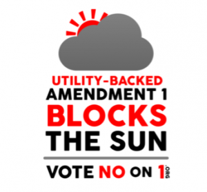 Utility-Backed Amendment 1 Blocks The Sun. Vote No on 1
