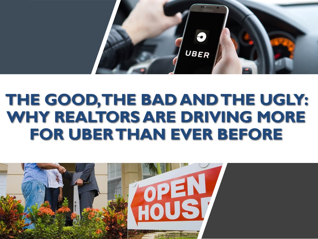 Why realtors are driving more for uber than ever before