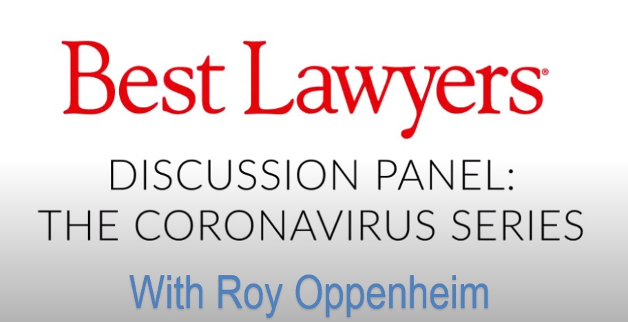 Roy Oppenheim Discusses COVID-19 & Rental Agreements On Best Lawyers