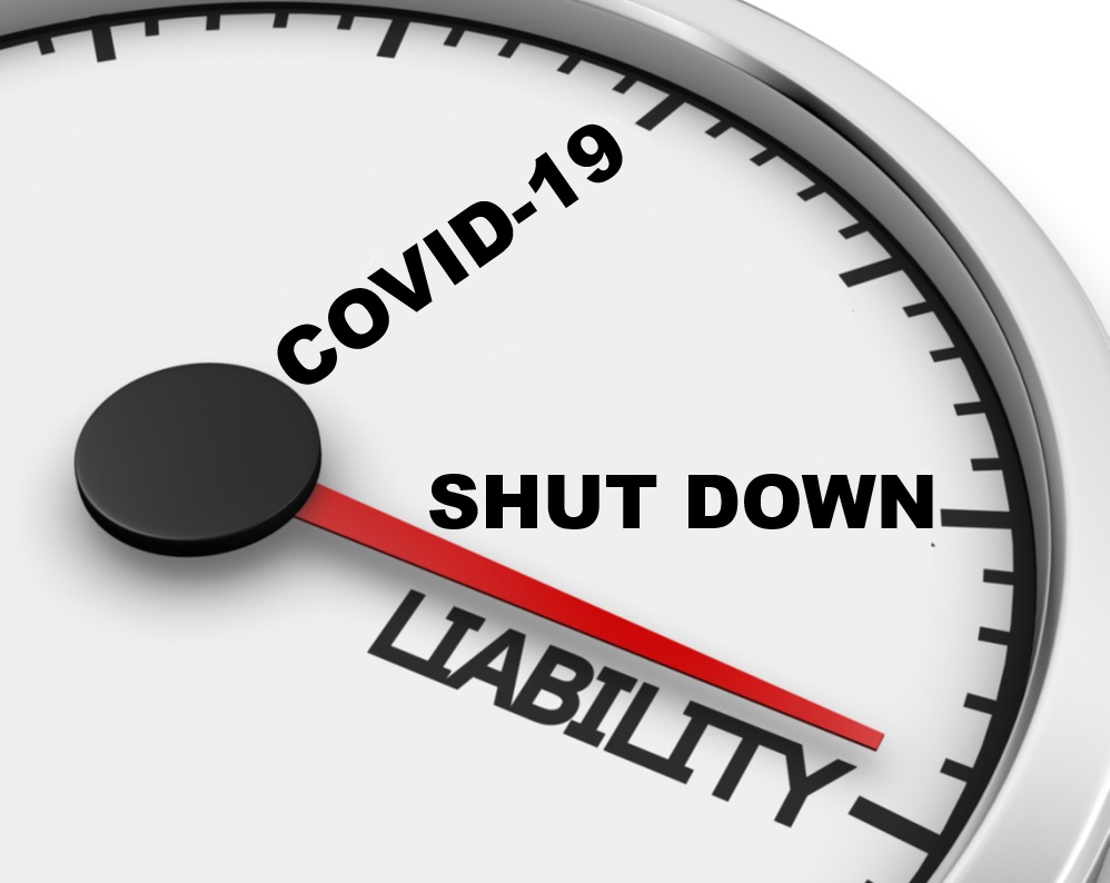 How To Avoid Liability and Being Shut Down During COVID-19